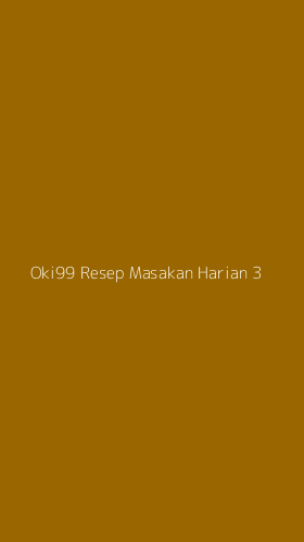Tampilan Antarmuka Aplikasi Oki99 Resep Masakan Harian - 3