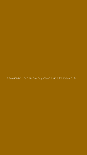 Tampilan Antarmuka Aplikasi Oknum4d Cara Recovery Akun Lupa Password - 4