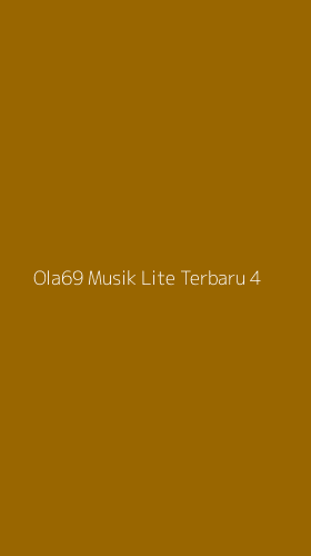 Tampilan Antarmuka Aplikasi Ola69 Musik Lite Terbaru - 4