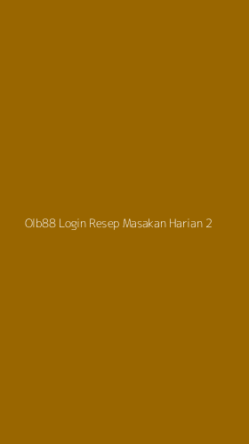 Tampilan Antarmuka Aplikasi Olb88 Login Resep Masakan Harian - 2