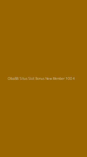Tampilan Antarmuka Aplikasi Olba88 Situs Slot Bonus New Member 100 - 4