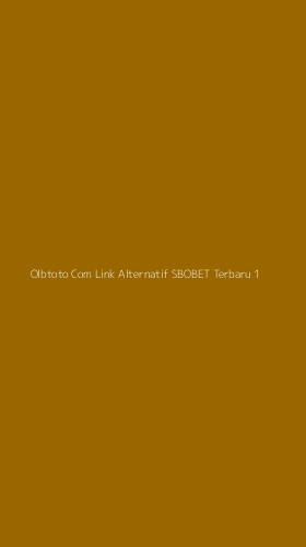 Tampilan Antarmuka Aplikasi Olbtoto Com Link Alternatif Sbobet Terbaru - 1