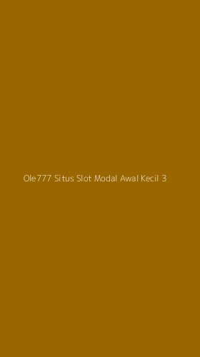Tampilan Antarmuka Aplikasi Ole777 Situs Slot Modal Awal Kecil - 3