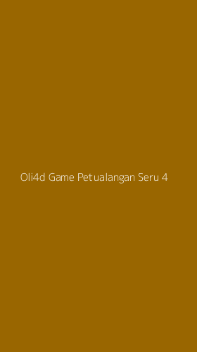 Tampilan Antarmuka Aplikasi Oli4d Game Petualangan Seru - 4