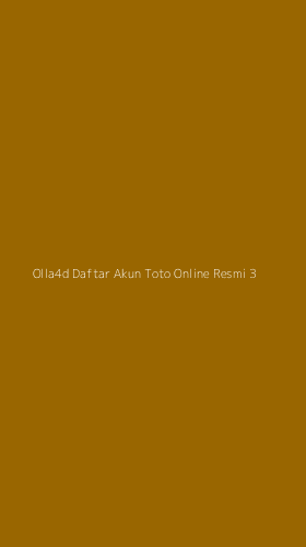Tampilan Antarmuka Aplikasi Olla4d Daftar Akun Toto Online Resmi - 3