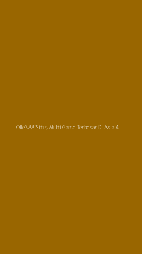 Tampilan Antarmuka Aplikasi Olle388 Situs Multi Game Terbesar Di Asia - 4