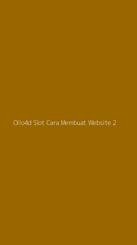 Tampilan Antarmuka Aplikasi Ollo4d Slot Cara Membuat Website - 2