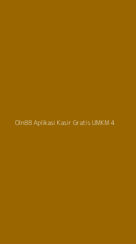 Tampilan Antarmuka Aplikasi Oln88 Aplikasi Kasir Gratis Umkm - 4