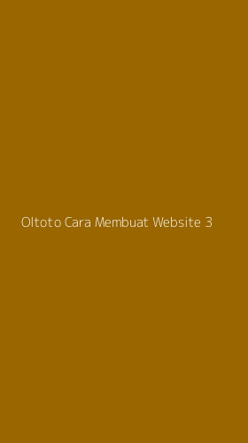 Tampilan Antarmuka Aplikasi Oltoto Cara Membuat Website - 3