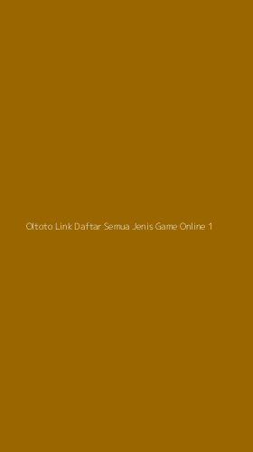 Tampilan Antarmuka Aplikasi Oltoto Link Daftar Semua Jenis Game Online - 1