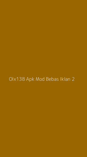 Tampilan Antarmuka Aplikasi Olx138 Apk Mod Bebas Iklan - 2