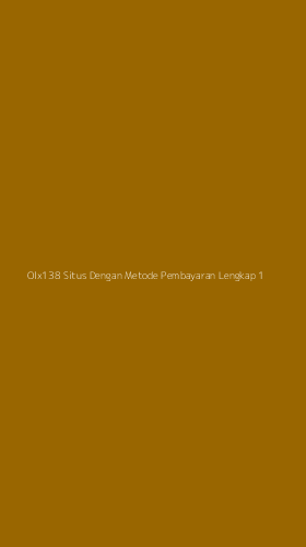 Tampilan Antarmuka Aplikasi Olx138 Situs Dengan Metode Pembayaran Lengkap - 1