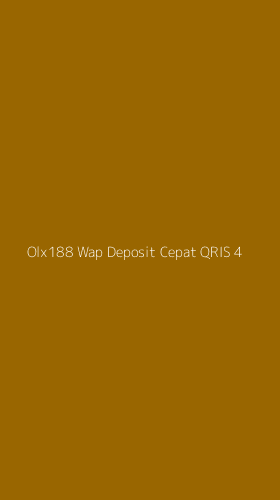 Tampilan Antarmuka Aplikasi Olx188 Wap Deposit Cepat Qris - 4