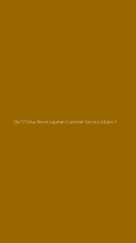Tampilan Antarmuka Aplikasi Olx77 Situs Resmi Layanan Customer Service 24jam - 1