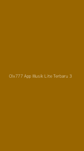 Tampilan Antarmuka Aplikasi Olx777 App Musik Lite Terbaru - 3