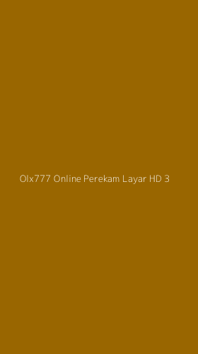 Tampilan Antarmuka Aplikasi Olx777 Online Perekam Layar Hd - 3
