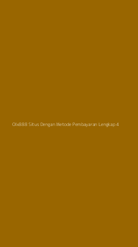 Tampilan Antarmuka Aplikasi Olx888 Situs Dengan Metode Pembayaran Lengkap - 4