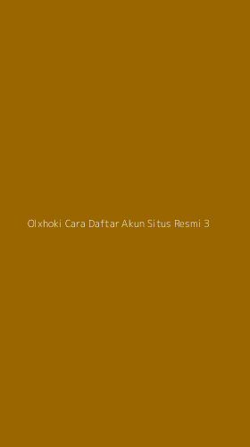 Tampilan Antarmuka Aplikasi Olxhoki Cara Daftar Akun Situs Resmi - 3