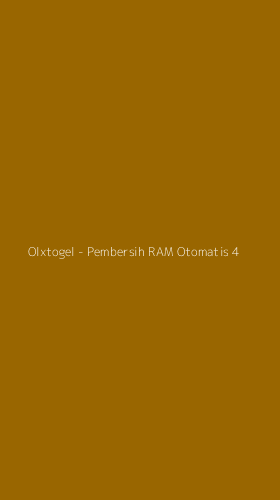 Tampilan Antarmuka Aplikasi Olxtogel - Pembersih RAM Otomatis - 4