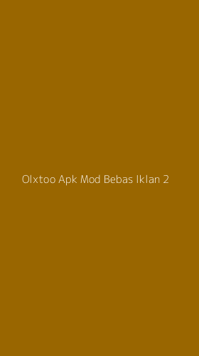Tampilan Antarmuka Aplikasi Olxtoo Apk Mod Bebas Iklan - 2