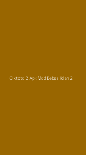 Tampilan Antarmuka Aplikasi Olxtoto 2 Apk Mod Bebas Iklan - 2
