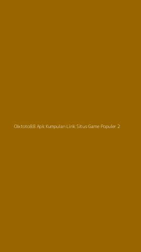 Tampilan Antarmuka Aplikasi Olxtoto88 Apk Kumpulan Link Situs Game Populer - 2