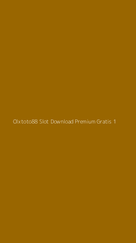 Tampilan Antarmuka Aplikasi Olxtoto88 Slot Download Premium Gratis - 1