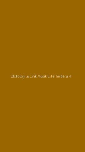 Tampilan Antarmuka Aplikasi Olxtotojitu Link Musik Lite Terbaru - 4