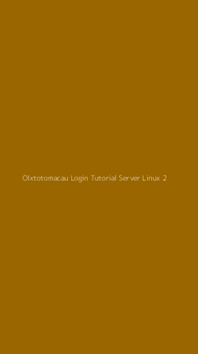Tampilan Antarmuka Aplikasi Olxtotomacau Login Tutorial Server Linux - 2
