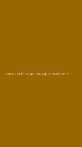 Tampilan Antarmuka Aplikasi Ombak4d Panduan Lengkap Bermain Aman - 1