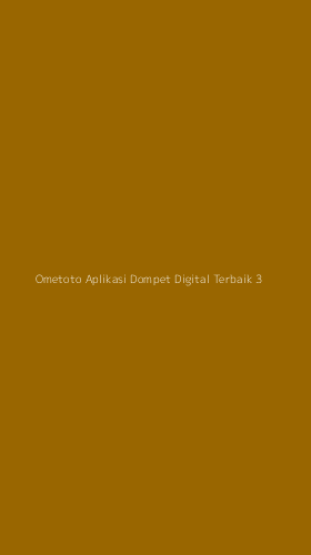 Tampilan Antarmuka Aplikasi Ometoto Aplikasi Dompet Digital Terbaik - 3
