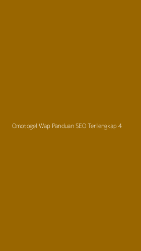 Tampilan Antarmuka Aplikasi Omotogel Wap Panduan Seo Terlengkap - 4