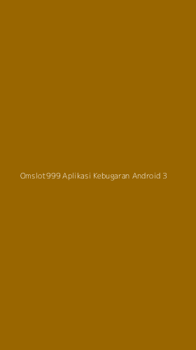 Tampilan Antarmuka Aplikasi Omslot999 Aplikasi Kebugaran Android - 3