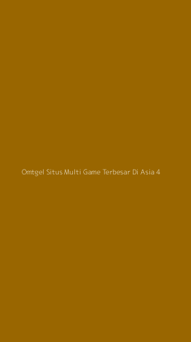 Tampilan Antarmuka Aplikasi Omtgel Situs Multi Game Terbesar Di Asia - 4