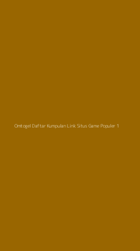 Tampilan Antarmuka Aplikasi Omtogel Daftar Kumpulan Link Situs Game Populer - 1