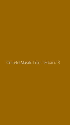 Tampilan Antarmuka Aplikasi Omu4d Musik Lite Terbaru - 3