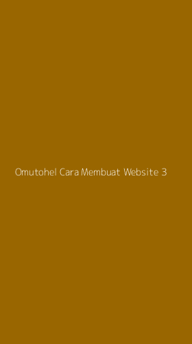 Tampilan Antarmuka Aplikasi Omutohel Cara Membuat Website - 3