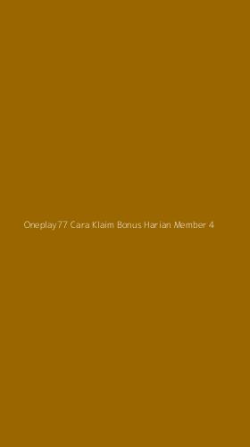 Tampilan Antarmuka Aplikasi Oneplay77 Cara Klaim Bonus Harian Member - 4