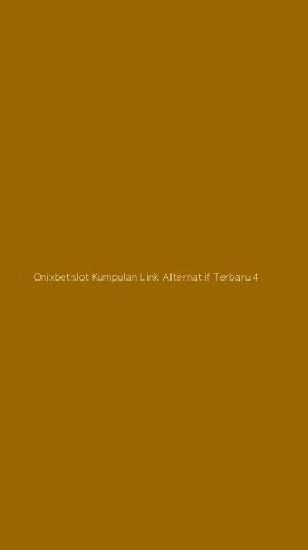 Tampilan Antarmuka Aplikasi Onixbetslot Kumpulan Link Alternatif Terbaru - 4