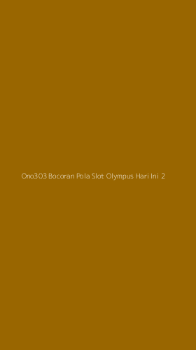 Tampilan Antarmuka Aplikasi Ono303 Bocoran Pola Slot Olympus Hari Ini - 2