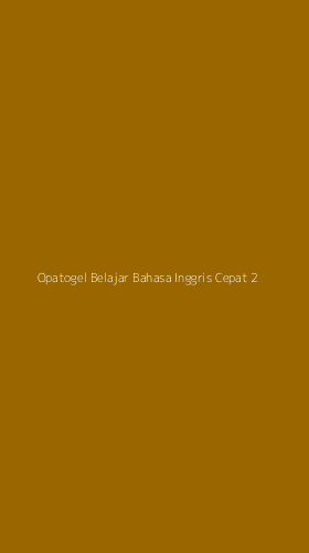 Tampilan Antarmuka Aplikasi Opatogel Belajar Bahasa Inggris Cepat - 2
