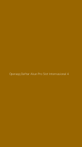 Tampilan Antarmuka Aplikasi Operaqq Daftar Akun Pro Slot Internasional - 4