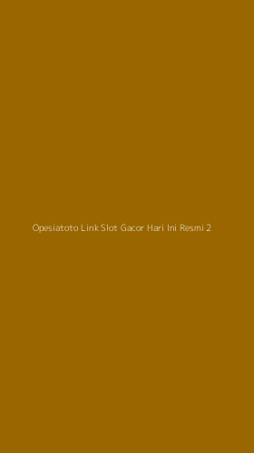 Tampilan Antarmuka Aplikasi Opesiatoto Link Slot Gacor Hari Ini Resmi - 2