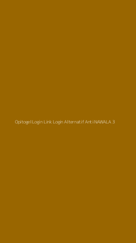 Tampilan Antarmuka Aplikasi Opitogel Login Link Login Alternatif Anti Nawala - 3