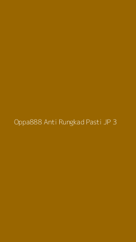 Tampilan Antarmuka Aplikasi Oppa888 Anti Rungkad Pasti Jp - 3
