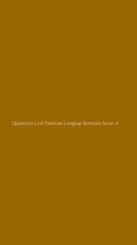 Tampilan Antarmuka Aplikasi Oppatoto Link Panduan Lengkap Bermain Aman - 4