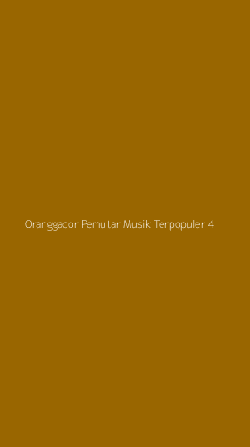 Tampilan Antarmuka Aplikasi Oranggacor Pemutar Musik Terpopuler - 4