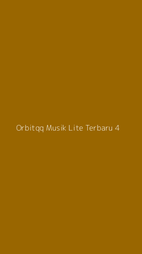 Tampilan Antarmuka Aplikasi Orbitqq Musik Lite Terbaru - 4