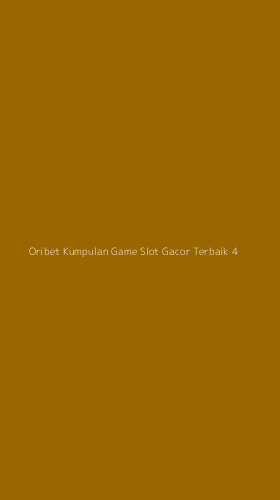 Tampilan Antarmuka Aplikasi Oribet Kumpulan Game Slot Gacor Terbaik - 4