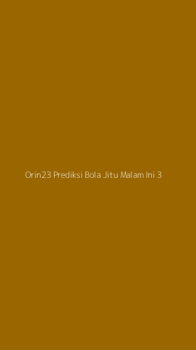 Tampilan Antarmuka Aplikasi Orin23 Prediksi Bola Jitu Malam Ini - 3